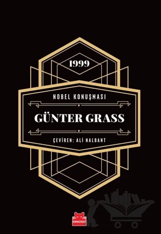 Nobel Konuşması - Günter Grass – Günter Grass – Kırmızı Kedi Yayınevi kitap kapağı