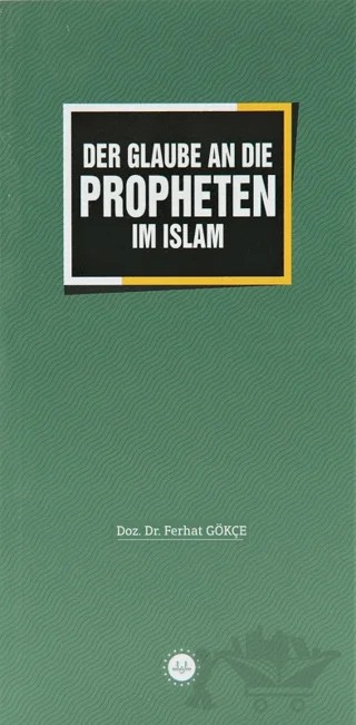 Der Glaube an Die Propheten im Islam – Ferhat Gökçe – Diyanet İşleri Başkanlığı kitap kapağı