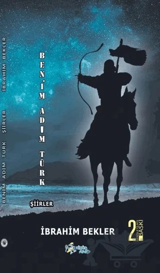 Benim Adım Türk – İbrahim Bekler – Kültür Ajans Yayınları kitap kapağı