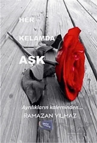 Her Kelamda Aşk – Ramazan Yılmaz – Gece Kitaplığı kitap kapağı