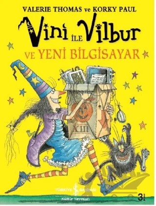 Vini ile Vilbur ve Yeni Bilgisayar – Korky Paul, Valerie Thomas – İş Bankası Kültür Yayınları kitap kapağı