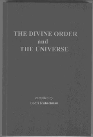 İlahi Nizam ve Kainat (İngilizcesi) In The Divine Order and The Universe – Bedri Ruhselman – MTİAD 1950 Yayınları kitap kapağı