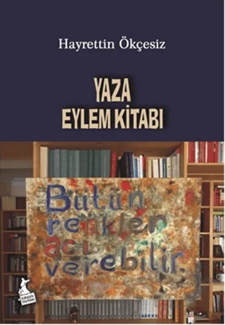Yaza Eylem Kitabı – Hayrettin Ökçesiz – Kanguru Yayınları kitap kapağı
