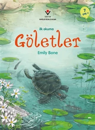 İlk Okuma - Göletler – Emily Bone – TÜBİTAK Yayınları kitap kapağı