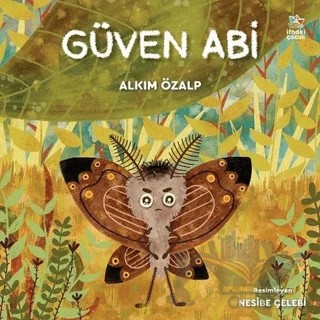 Güven Abi – Alkım Özalp – İthaki Çocuk Yayınları kitap kapağı