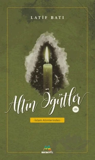 Altın Öğütler 4 – Latif Batı – Meneviş Yayınları kitap kapağı