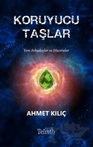 Koruyucu Taşlar 2 – Ahmet Kılıç – Telmih Kitap kitap kapağı
