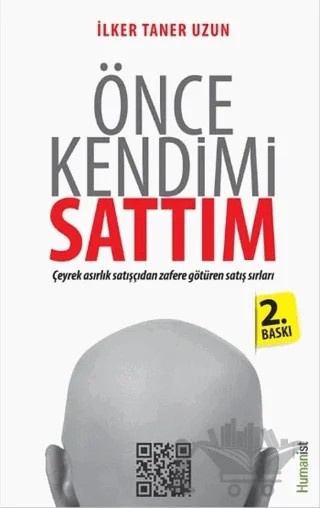 Önce Kendimi Sattım – İlker Taner Uzun – Hümanist Kitap Yayıncılık kitap kapağı