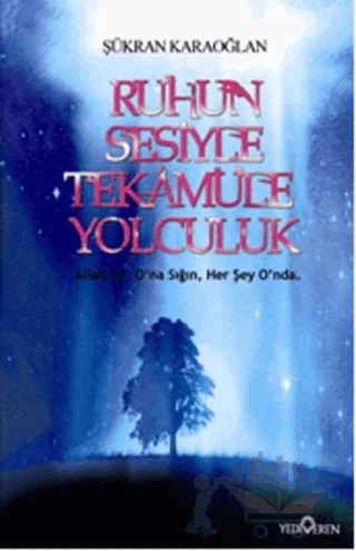 Ruhun Sesiyle Tekamüle Yolculuk – Şükran Karağolan – Yediveren Yayınları kitap kapağı