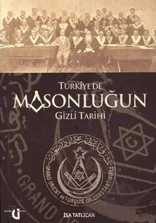 Türkiye’de Masonluğun Gizli Tarihi – İsa Tatlıcan – Düşünce Yayınları kitap kapağı