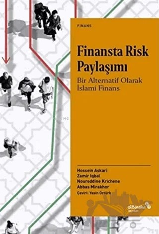 Finansta Risk Paylaşımı – Abbas Mırakhor, Hossein Askari, Noureddine Krichene, Zamır Iqbal – Albaraka Yayınları kitap kapağı