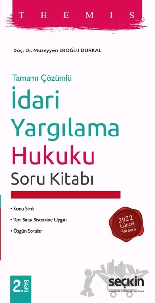 THEMIS - İdari Yargılama Hukuku Soru Kitabı – Müzeyyen Eroğlu Durkal – Seçkin Yayıncılık kitap kapağı