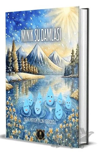 Minik Su Damlası – Meryem Yalçın Yedekçioğlu – Dionysos Yayın Group kitap kapağı