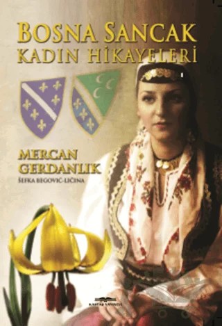 Bosna Sancak Kadın Hikayeleri – Sefka Begoviv Licina – Kastaş Yayınları kitap kapağı