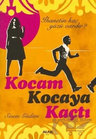 Kocam Kocaya Kaçtı – Sinem Güdüm – Alfa Yayınları kitap kapağı