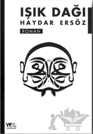 Işık Dağı – Haydar Ersöz – Yol Yayınları kitap kapağı