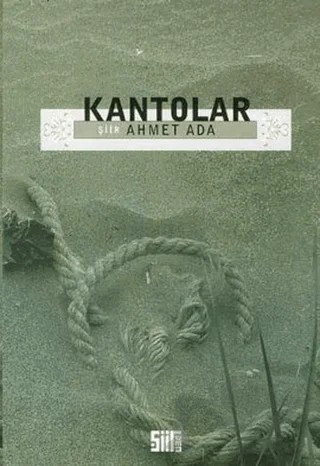 Kantolar – Ahmet Ada – Şiirden Yayıncılık kitap kapağı