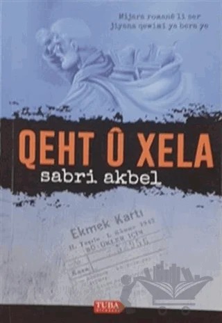 Qeht U Xela – Sabri Akbel – Tuba Kitabevi kitap kapağı