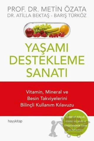 Yaşamı Destekleme Sanatı – Atilla Bektaş, Barış Türköz, Metin Özata – Hayykitap kitap kapağı