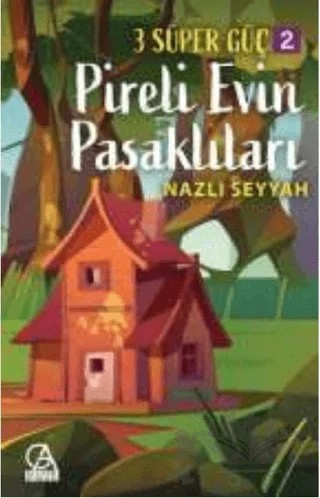 3 Süper Güç 2: Pireli Evin Pasaklıları – Kolektif – Gelecek Atölyesi Yayınları kitap kapağı