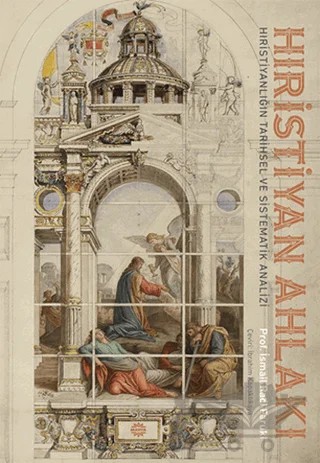 Hıristiyan Ahlakı – İsmail Raci Faruki – Mahya Yayınları kitap kapağı