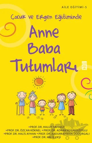 Anne Baba Tutumları – Kolektif – Timaş Yayınları kitap kapağı