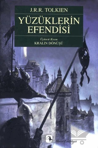 Yüzüklerin Efendisi Üçüncü Kısım Kralın Dönüşü – J. R. R. Tolkien – Metis Yayınları kitap kapağı