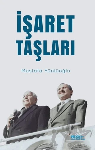 İşaret Taşları – Mustafa Yünlüoğlu – Mat Kitap kitap kapağı