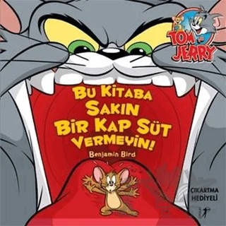 Bu Kitaba Sakın Bir Kap Süt Vermeyin! – Benjamin Bird – Artemis Yayınları kitap kapağı