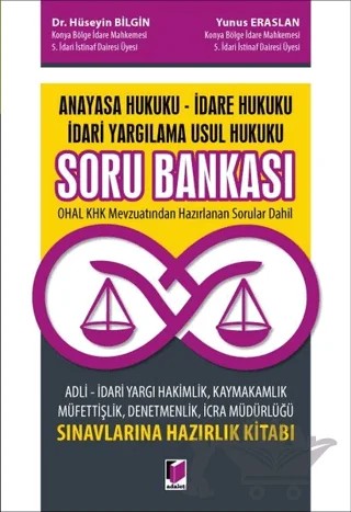 Anayasa Hukuku İdare Hukuku İdari Yargılama Usul Hukuku Soru Bankası – Hüseyin Bilgin, Yunus Eraslan – Adalet Yayınevi kitap kapağı