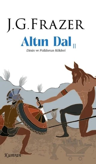 Altın Dal 2 – James George Frazer – Kumran Yayınları kitap kapağı