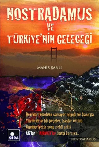 Nostradamus ve Türkiye’nin Geleceği – Mahir Şanlı – Şira Yayınları kitap kapağı