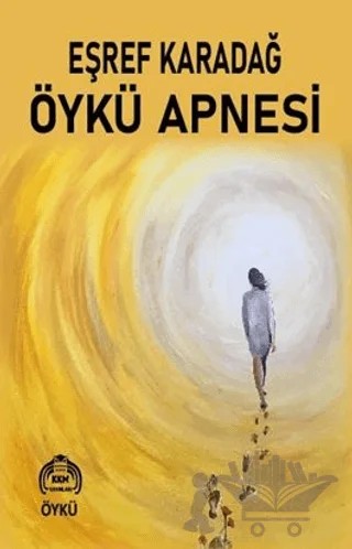 Öykü Apnesi – Eşref Karadağ – Kekeme Yayınları kitap kapağı