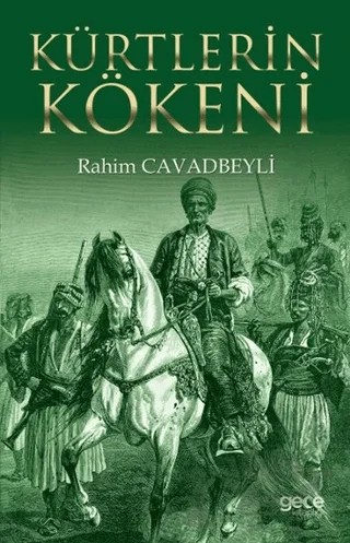 Kürtlerin Kökeni – Rahim Cavadbeyli – Gece Kitaplığı kitap kapağı