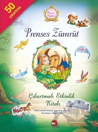 Prenses Zümrüt Çıkartmalı Etkinlik Kitabı - Prenses Öyküleri – Jacqueline Johnson, Jeanna Young – Beyaz Balina Yayınları kitap kapağı