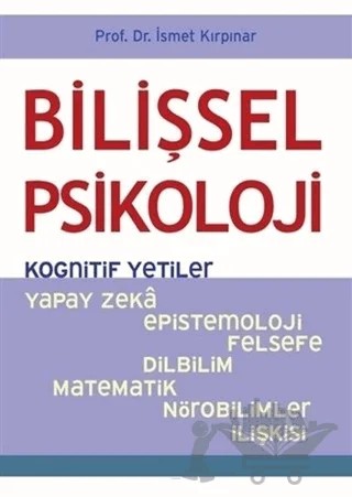 Bilişsel Psikoloji - Kognitif Yetiler – İsmet Kırpınar – Psikonet Yayınları kitap kapağı