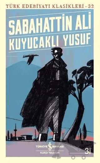 Kuyucaklı Yusuf – Sabahattin Ali – İş Bankası Kültür Yayınları kitap kapağı