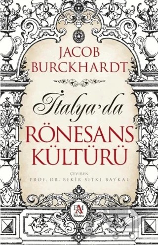 İtalya’da Rönesans Kültürü – Jacob Burckhardt – Panama Yayıncılık kitap kapağı