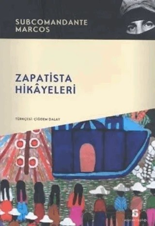 Zapatista Hikayeleri – Subcomandante Marcos – Agora Kitaplığı kitap kapağı