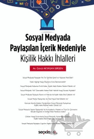 Sosyal Medyada Paylaşılan İçerik Nedeniyle Kişilik Hakkı İhlalleri – Gönül Akyasan Birsen – Seçkin Yayıncılık kitap kapağı