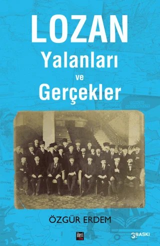 Lozan Yalanları ve Gerçekler – Özgür Erdem – İleri Yayınları kitap kapağı