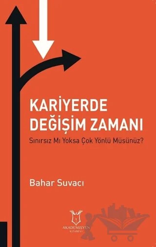 Kariyerde Değişim Zamanı – Bahar Suvacı – Akademisyen Kitabevi kitap kapağı