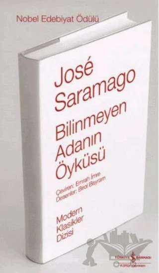 Bilinmeyen Adanın Öyküsü – Jose Saramago – İş Bankası Kültür Yayınları kitap kapağı