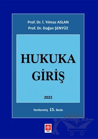 Hukuka Giriş – Doğan Şenyüz, İ. Yılmaz Aslan – Ekin Basım Yayın kitap kapağı