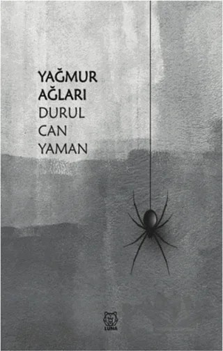 Yağmur Ağları – Durul Can Yaman – Luna Yayınları kitap kapağı