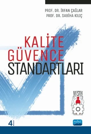 Kalite Güvence Standartları – İrfan ÇAĞLAR, Sabiha Kılıç – Nobel Akademik Yayıncılık kitap kapağı