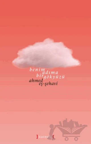 Benim Adıma Bir Gökyüzü – Ahmed Eş-Şehavi – Kırmızı Yayınları kitap kapağı