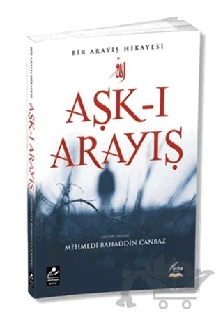 Aşk-ı Arayış – Mehmedi Bahaddin Canbaz – Mercan Kitap kitap kapağı