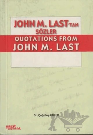 John M. Last'tan Sözler / Quotations From John M. Last – Çağatay Güler – Yazıt Yayıncılık kitap kapağı