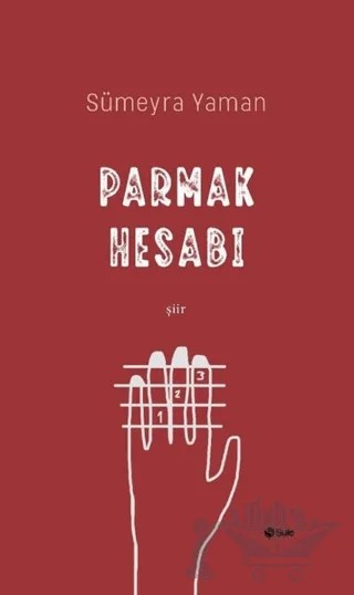 Parmak Hesabı – Sümeyra Yaman – Şule Yayınları kitap kapağı